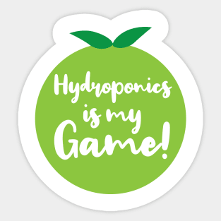 Hydroponics is My Game | Tomato | Quotes | White Sticker